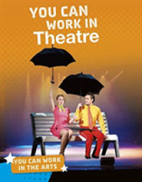 You Can Work in Theatre (You Can Work in the Arts) -- Paperback / softback