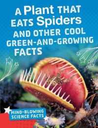 A Plant That Eats Spiders: Cool Facts About Plants (Mind-Blowing Science Facts)