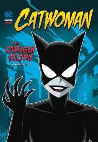 Catwoman : An Origin Story (Dc Super-villains Origins)