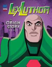 Lex Luthor : An Origin Story (Dc Super-villains Origins)