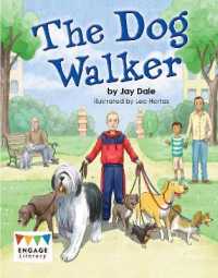 The Dog Walker (Engage Literacy)
