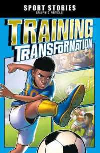 Training Transformation (Sport Stories Graphic Novels) -- Paperback / softback