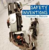 Safety Inventions Inspired by Nature (Inspired by Nature) -- Hardback