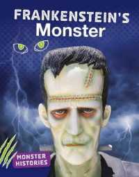 Frankenstein's Monster (Monster Histories) -- Hardback