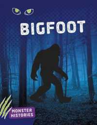 Bigfoot (Monster Histories)