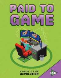 Paid to Game (Video Game Revolution) -- Hardback