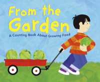 From the Garden : A Counting Book about Growing Food (Know Your Numbers)