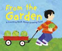 From the Garden : A Counting Book about Growing Food (Know Your Numbers)