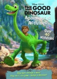Disney Pixar the Good Dinosaur Apatosaurus Activities -- Paperback