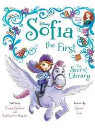 Disney Junior Sofia the First the Secret Library -- Paperback
