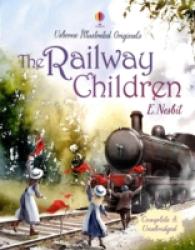 Railway Children (Illustrated Originals) -- Hardback