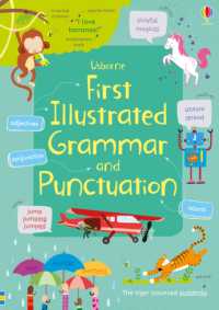 First Illustrated Grammar and Punctuation (Illustrated Dictionaries and Thesauruses)