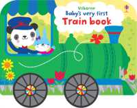 Baby's Very First Train Book (Baby's Very First Books)