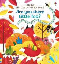 Are you there Little Fox? (Little Peek-through Books) （Board Book）