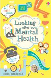 アリス・ジェームス著 『自分の心とうまくつきあう方法』 (原書)<br>Looking after Your Mental Health (Usborne Life Skills)