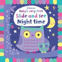 Baby's Very First Slide and See Night time (Baby's Very First Books) （Board Book）