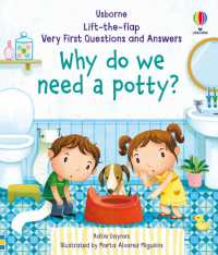 Very First Questions and Answers Why do we need a potty? (Very First Questions and Answers) （Board Book）