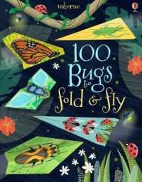 100 Bugs to Fold and Fly (Fold and Fly) -- Paperback / softback