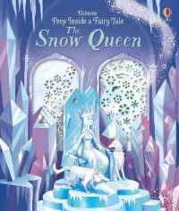 Peep inside a Fairy Tale the Snow Queen (Peep inside a Fairy Tale) （Board Book）