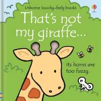 That's not my giraffe... (That's Not My®) （Board Book）