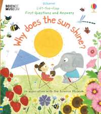 First Questions and Answers: Why Does the Sun Shine? (First Questions and Answers) （Board Book）