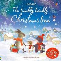 Twinkly Twinkly Christmas Tree (Twinkly Twinkly) （Board Book）