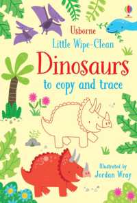 Little Wipe-Clean Dinosaurs to Copy and Trace (Little Wipe-clean)