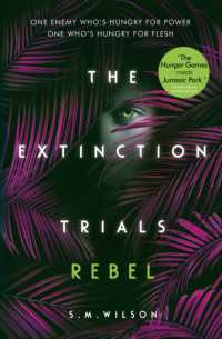 Rebel (The Extinction Trials)