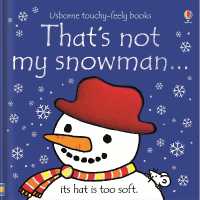 That's not my snowman... : A Christmas and Winter Book for Babies and Toddlers (That's Not My®) （Board Book）