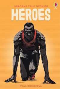 True Stories of Heroes (Young Reading Series 4)