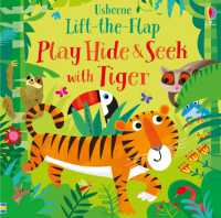 Play Hide and Seek with Tiger (Play Hide and Seek) （Board Book）