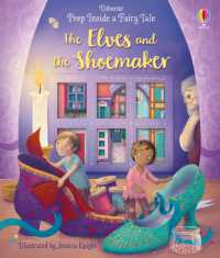 Peep inside a Fairy Tale the Elves and the Shoemaker (Peep inside a Fairy Tale) （Board Book）