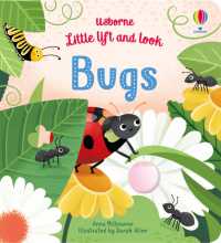 Little Lift and Look Bugs (Little Lift and Look) （Board Book）