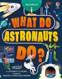 What Do Astronauts Do? (Jobs People Do)