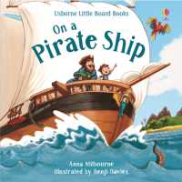 On a Pirate Ship (Little Board Books) （Board Book）