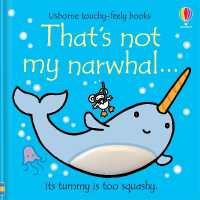 That's not my narwhal... (That's Not My®) （Board Book）