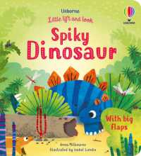 Little Lift and Look Spiky Dinosaur (Little Lift and Look) （Board Book）