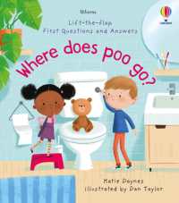 First Questions and Answers: Where Does Poo Go? (First Questions and Answers) （Board Book）