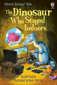 Dinosaur Tales: The Dinosaur Who Stayed Indoors (First Reading Level 3: Dinosaur Tales)