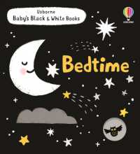 Bedtime (Baby's Black and White Books) （Board Book）