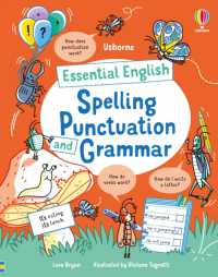 Essential English: Spelling Punctuation and Grammar (All You Need to Know by Age 7)