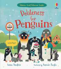 Politeness for Penguins : A kindness and empathy book for children (Good Behaviour Guides)