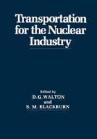 Transportation for the Nuclear Industry