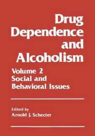 Drug Dependence and Alcoholism : Volume 2: Social and Behavioral Issues