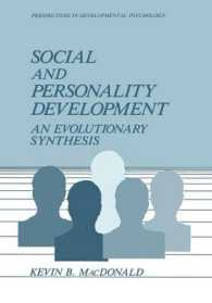 Social and Personality Development : An Evolutionary Synthesis (Perspectives in Developmental Psychology)
