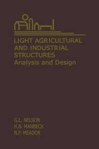 Light Agricultural and Industrial Structures : Analysis and Design