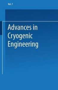 Advances in Cryogenic Engineering : Proceedings of the 1961 Cryogenic Engineering Conference University of Michigan Ann Arbor, Michigan August 15-17, 1961 (Advances in Cryogenic Engineering) （1962）