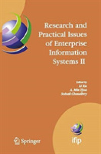 Research and Practical Issues of Enterprise Information Systems II : Ifip Tc 8 Wg 8.9 International Conference on Research and Practical Issues of Ent 〈1〉