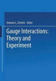 Gauge Interactions : Theory and Experiment (The Subnuclear Series)