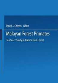 Malayan Forest Primates : Ten Years' Study in Tropical Rain Forest （1980）